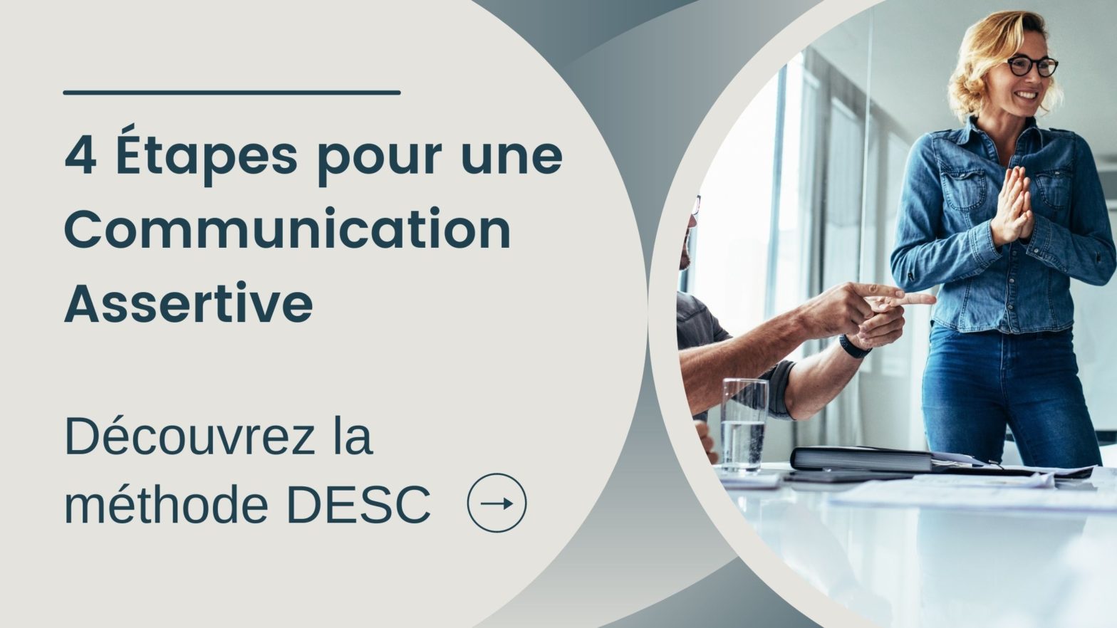 4 étapes pour une communication assertive